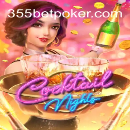 Exploring the Exciting World of CocktailNights: A Unique Experience with 355bet Cassino Online Com Bônus No Brasil💸