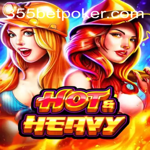 Exploring HotHeavy: A Thrilling Casino Game with 355bet Cassino Online Bônus No Brasil